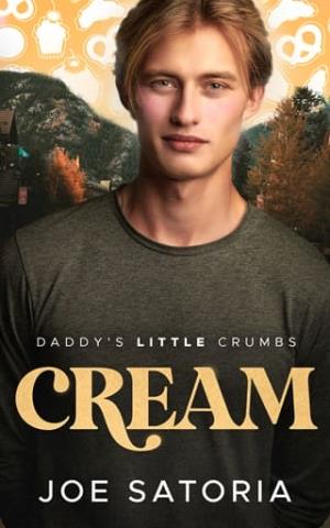 Cream (Daddy’s Little Crumbs #1)
