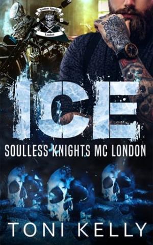 Ice (Soulless Knights MC: London #2)