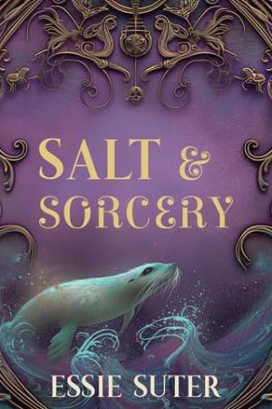 Salt and Sorcery (The Cursed Tides #1)