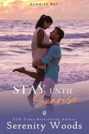 Stay Until Sunrise (Sunrise Bay #1)