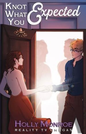 Knot What You Expected (Reality TV Omegas #1)