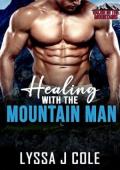 Healing with the Mountain Man (Valor in the Mountains #8)