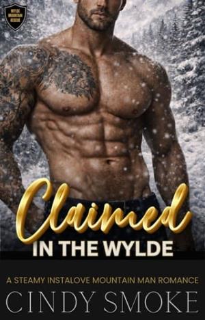 Claimed in the Wylde (Wylde Mountain Rescue #2)