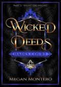 Wicked Deeds, Part 2: Right the Wrong (The Royals: Hades’ Court)