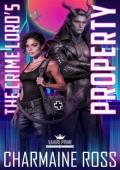 The Crime Lord’s Property (Vahiri Prime #1)