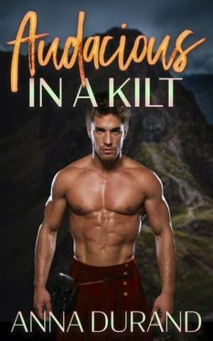 Audacious in a Kilt (Hot Scots #17)