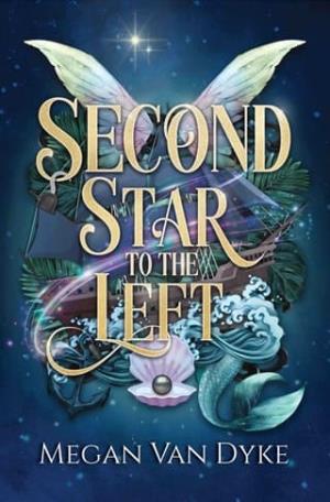 Second Star to the Left (Ever After #3)