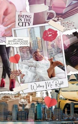 Writing Mr. Right (Dating In The City #1)