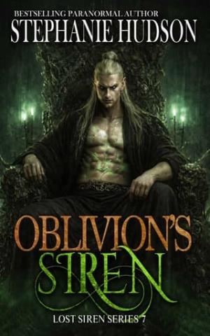 Oblivion’s Siren (Lost Siren #7)