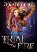 Trial By Fire (Legendary #3)