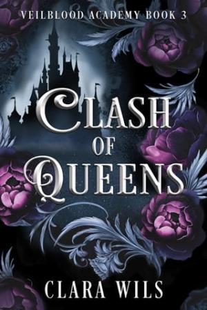 Clash of Queens (Veilblood Academy #3)