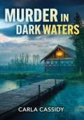 Murder In Dark Waters (A Bayou Investigation #1)