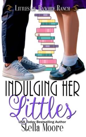 Indulging her Littles (Littles of Rawhide Ranch #20)