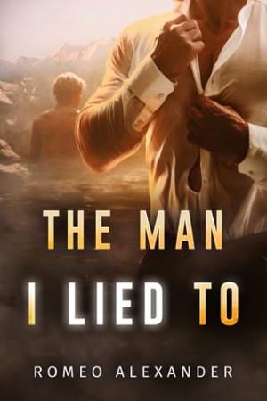 The Man I Lied To (Arete Resort #1)