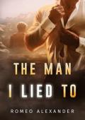 The Man I Lied To (Arete Resort #1)