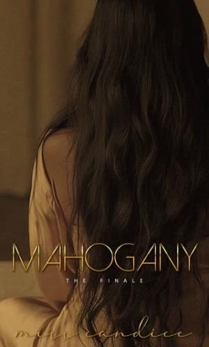Mahogany: The Finale (Soul Ties #6)