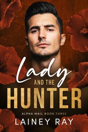 Lady and the Hunter (Alpha Mail #3)