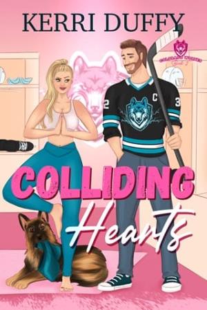 Colliding Hearts (Colorado Wolves Hockey #2)