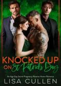 Knocked Up on St. Patrick’s Day (The Forbidden Reverse Harem Collection)