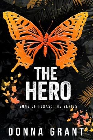 The Hero (Sons of Texas #1)