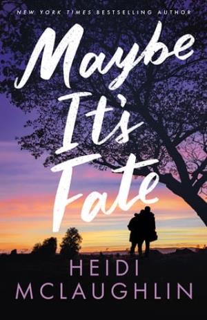 Maybe It’s Fate