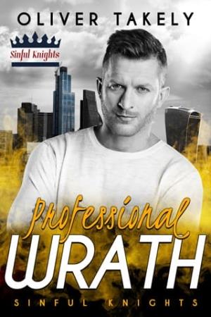Professional Wrath (Sinful Knights #3)