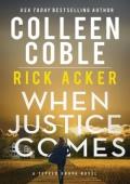 When Justice Comes (Tupelo Grove #3)