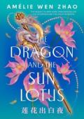 The Dragon and the Sun Lotus (The Three Realms #2)