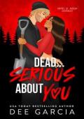 Dead…Serious About You (Literally #1)
