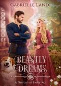 Beastly Dreams (Displaced Fairytales #3)