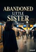 Abandoned Little Sister