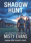 Shadow Hunt (Shadow Point Security #1)