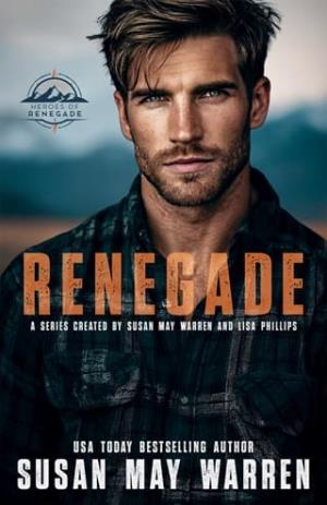 Renegade (Heroes of Renegade #1)