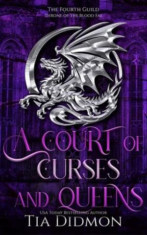 A Court of Curses and Queens (The Forth Guild #4)