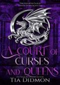 A Court of Curses and Queens (The Forth Guild #4)
