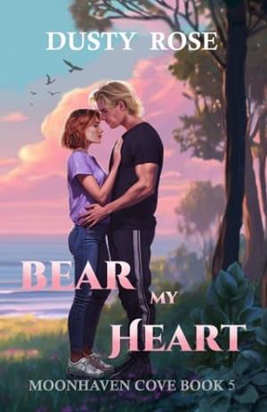 Bear My Heart (Moonhaven Cove #5)