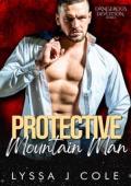 Protective Mountain Man (Dangerous Devotion #15)