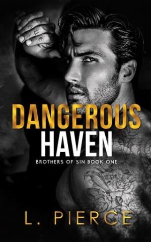 Dangerous Haven (Brothers of Sin #1)