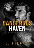 Dangerous Haven (Brothers of Sin #1)