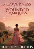 A Governess for the Wounded Marquess (Lords in Waiting #1)