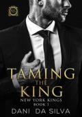 Taming the King (New York Kings #1)
