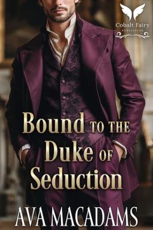 Bound to the Duke of Seduction (Dukes of Shadows #2)