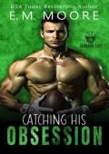 Catching His Obsession (Gridiron Gods #2)