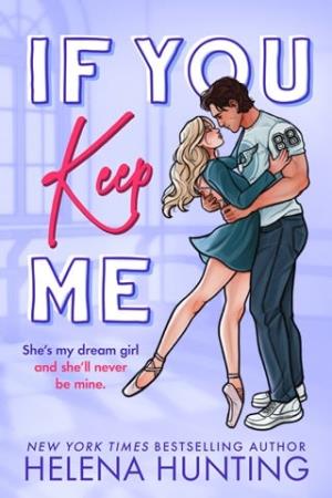 If You Keep Me (The Toronto Terror #6)