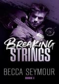 Breaking Strings (Chords & Courts #1)