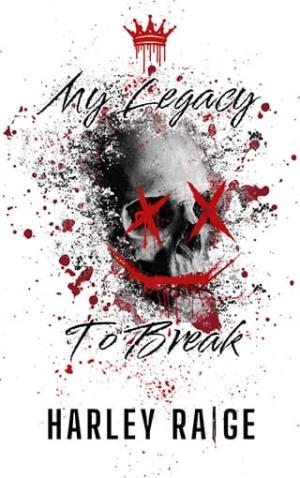 My Legacy To Break (Legacies #2)