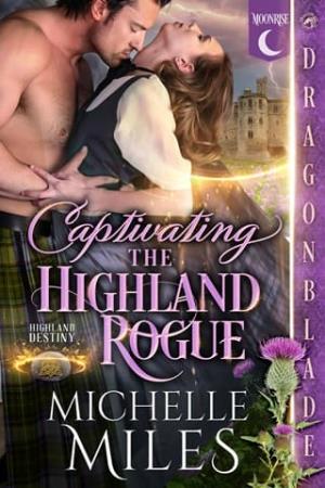 Captivating the Highland Rogue (Highland Destiny #3)