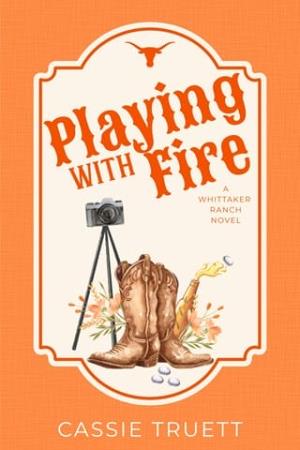 Playing With Fire (Whittaker Ranch #1)