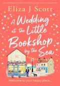 A Wedding at the Little Bookshop By the Sea (Micklewick Bay #6)