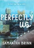 Perfectly Us (Steel City Legacy #1)